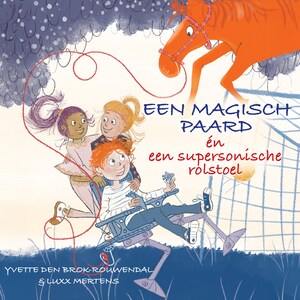Een magisch paard én een supersonische rolstoel - luisterboek