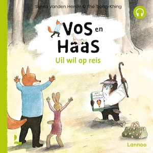 Vos en Haas - Uil wil op reis - luisterboek