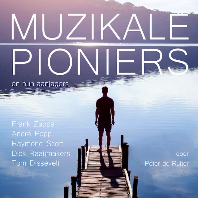 Book cover for Muzikale pioniers en hun aanjagers