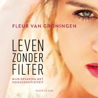 Leven zonder filter