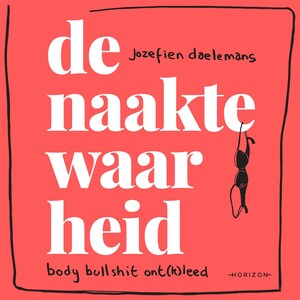 De naakte waarheid - luisterboek