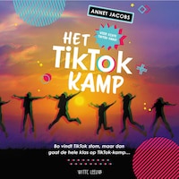 Het TikTok Kamp