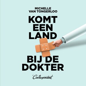 Komt een land bij de dokter - luisterboek