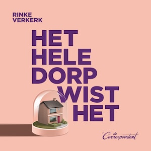 Het hele dorp wist het - luisterboek