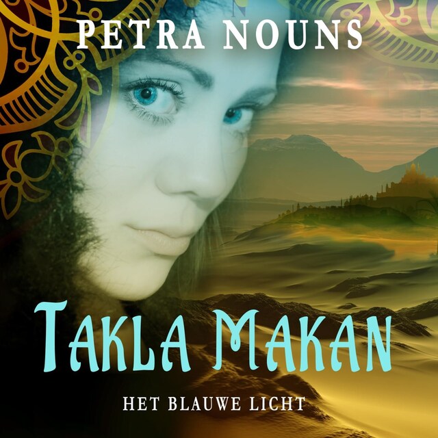 Takla Makan - het blauwe licht Book cover for Takla Makan - het blauwe licht