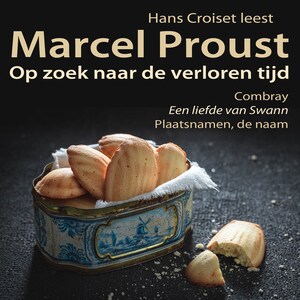 Op zoek naar de verloren tijd - luisterboek