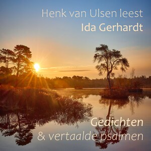 Henk van Ulsen leest Ida Gerhardt - luisterboek
