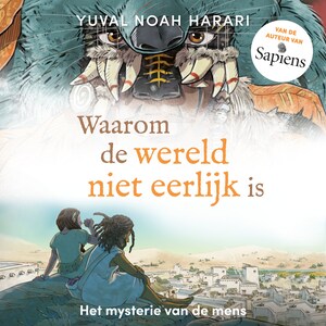 Waarom de wereld niet eerlijk is - luisterboek