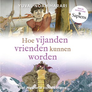 Hoe vijanden vrienden kunnen worden - luisterboek