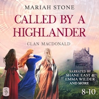 Called by a Highlander Box Set 3: Books 8-10 (Clan MacDonald)