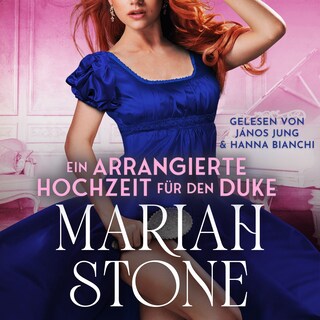 Eine arrangierte Hochzeit für den Duke als Hörbuch