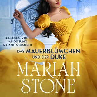 Das Mauerblümchen und der Duke als Hörbuch