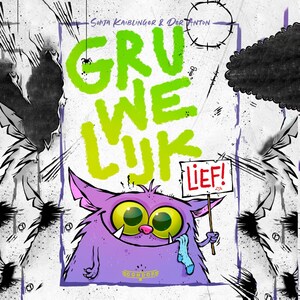 Gruwelijk lief! - luisterboek