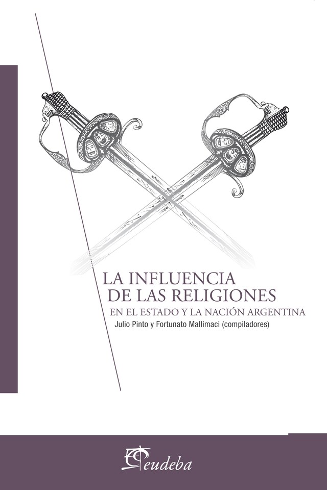 Book cover for La influencia de las religiones en el Estado y la Nación Argentina