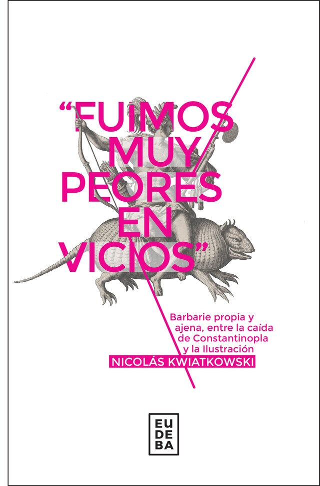 Book cover for "Fuimos muy peores en vicios"