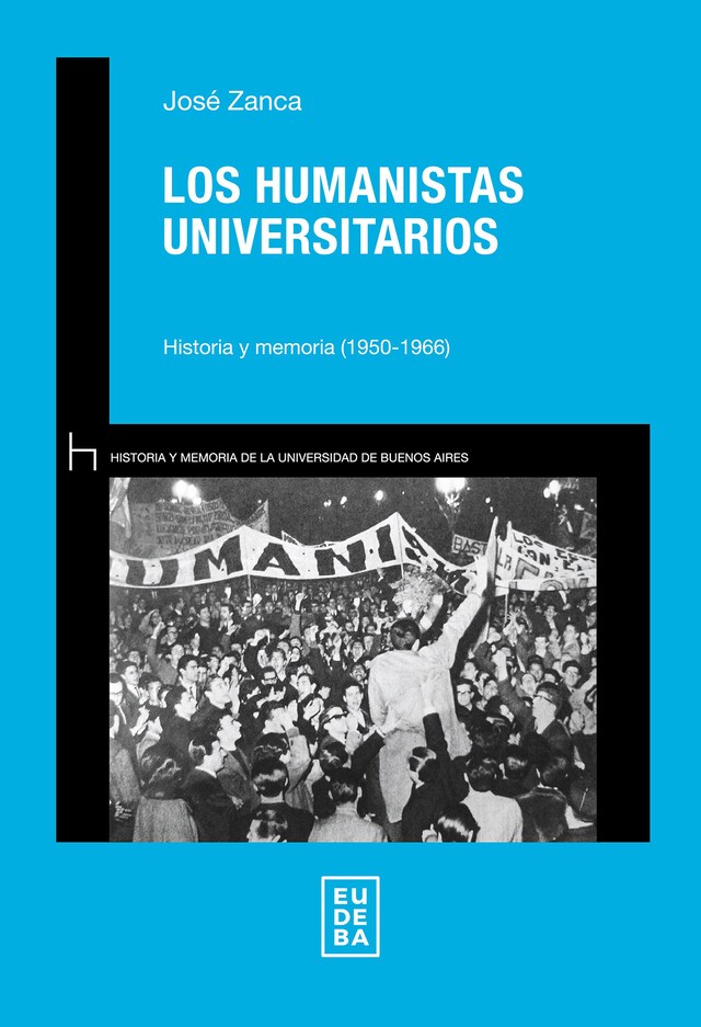 Copertina del libro per Los humanistas universitarios