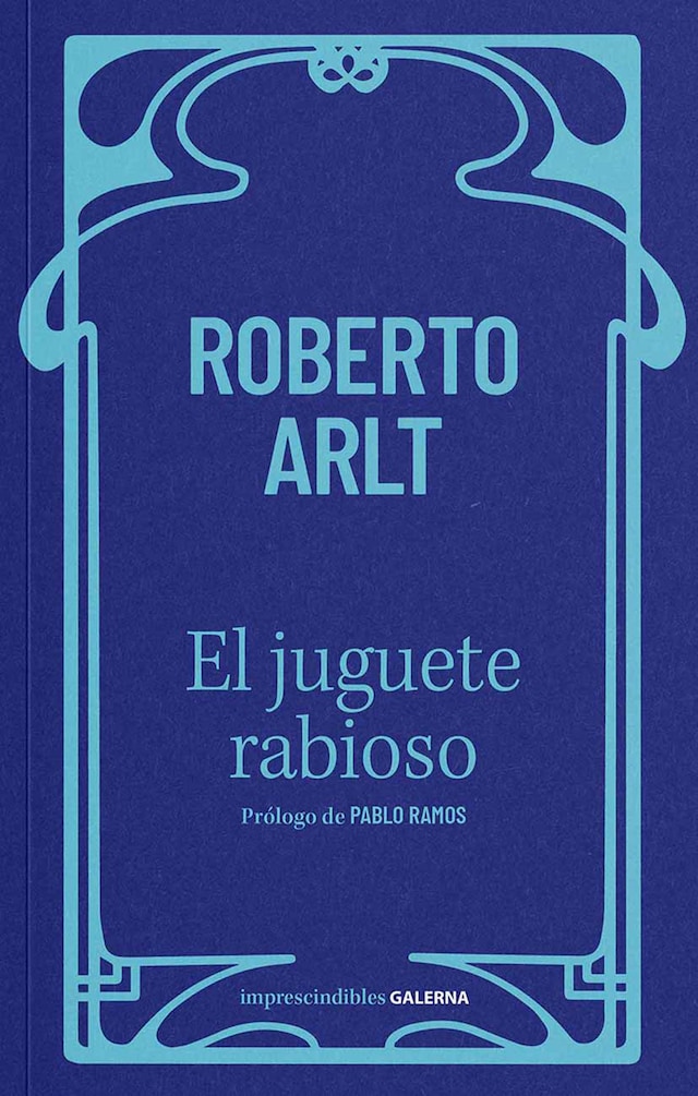 Okładka książki dla El juguete rabioso