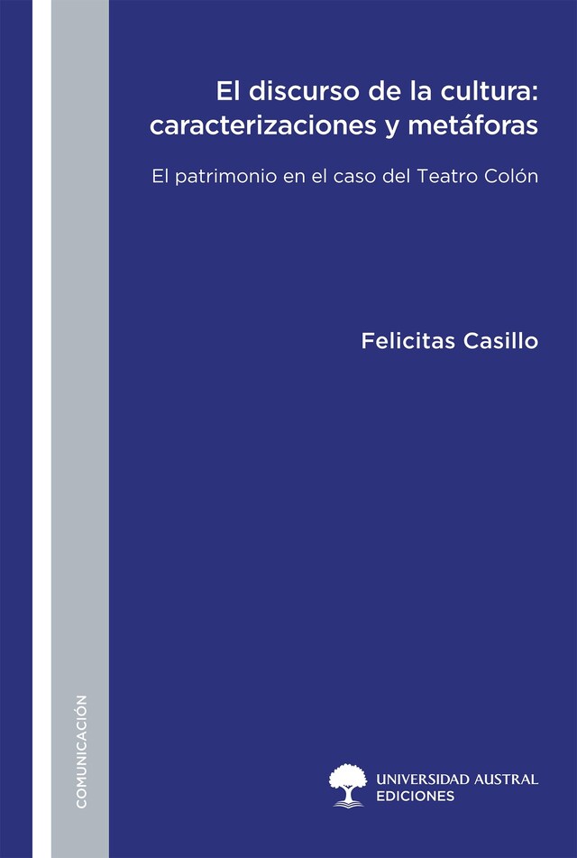 Book cover for El discurso de la cultura: caracterizaciones y metáforas