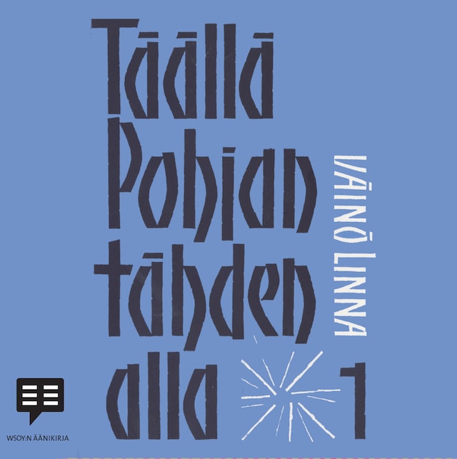 Buchcover für Täällä Pohjantähden alla 1