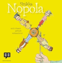 Kyä tässä jotain häikkää o