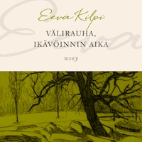 Välirauha, ikävöinnin aika