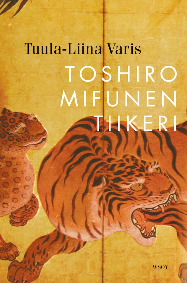 Book cover for Toshiro Mifunen tiikeri