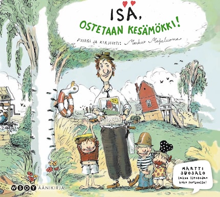 Isä, ostetaan kesämökki! - Markus Majaluoma - Äänikirja - BookBeat