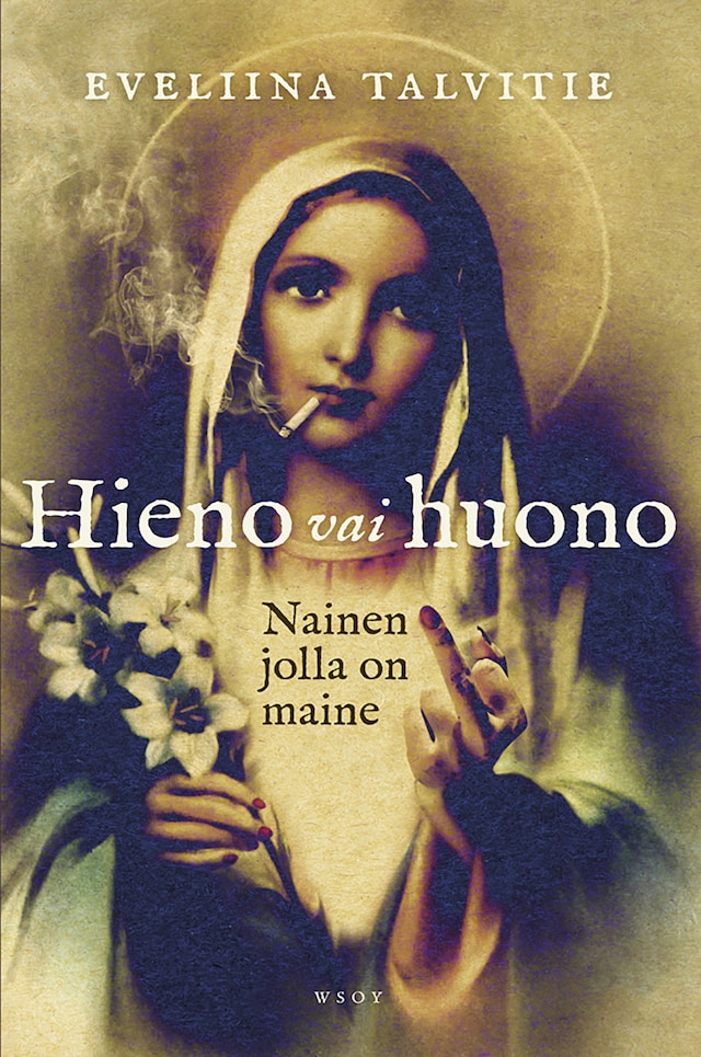 Kirjankansi teokselle Hieno vai huono