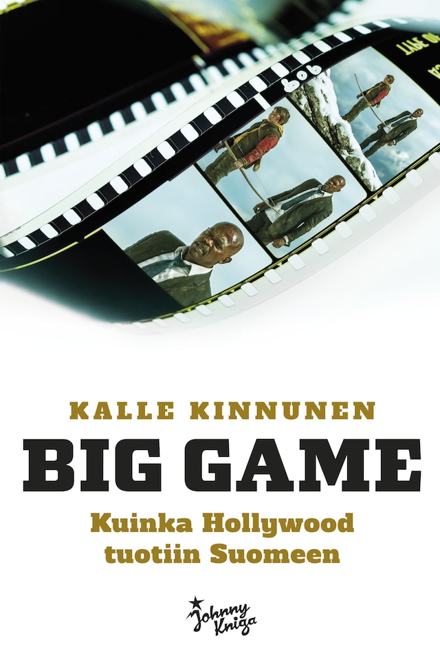 Book cover for Big Game - Kuinka Hollywood tuotiin Suomeen