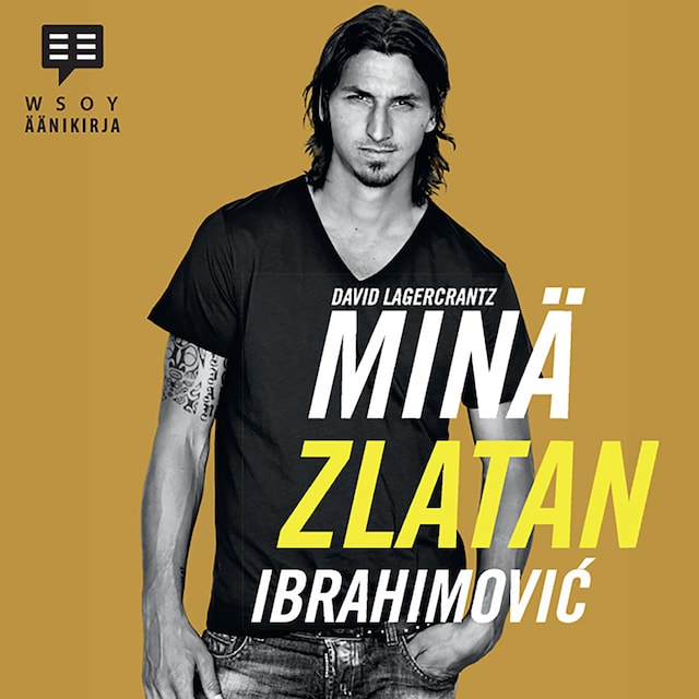 Book cover for Minä, Zlatan Ibrahimovic