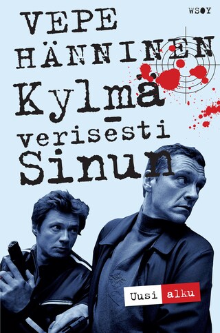 Kylmäverisesti sinun - Uusi alku bookCoverFor