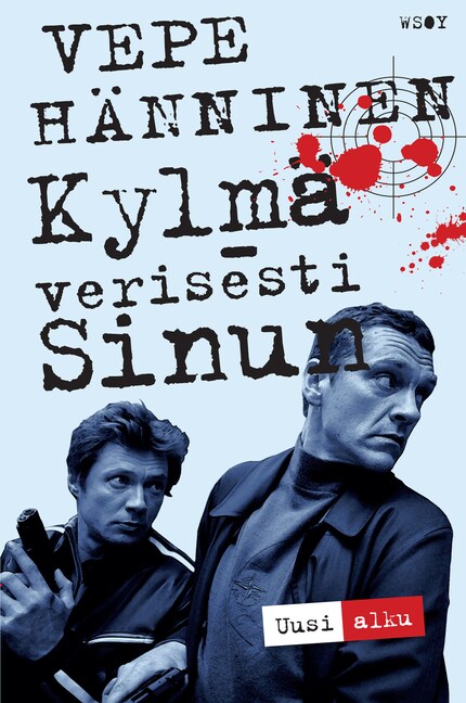 Kylmäverisesti sinun - Uusi alku bookCoverFor