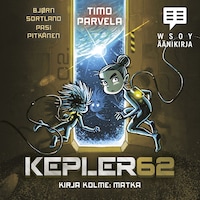 Kepler62 Kirja kolme: Matka