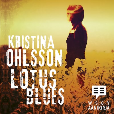 Lotus blues - Äänikirja - Kristina Ohlsson