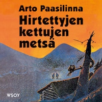 Hirtettyjen kettujen metsä