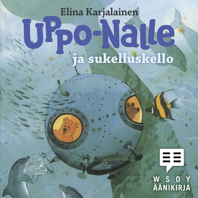 Kirjankansi teokselle Uppo-Nalle ja sukelluskello