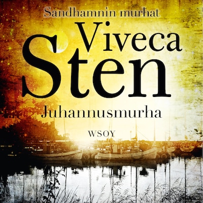 Juhannusmurha - Äänikirja - Viveca Sten