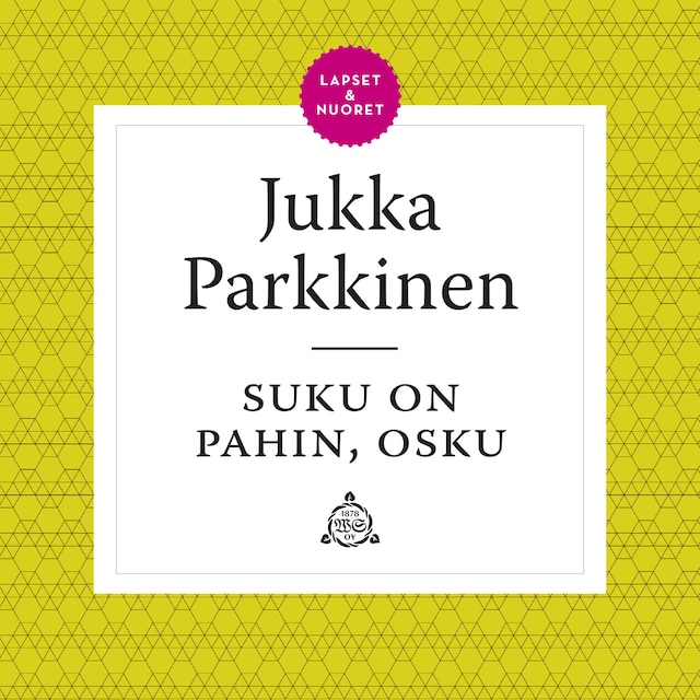 Couverture de livre pour Suku on pahin, Osku!