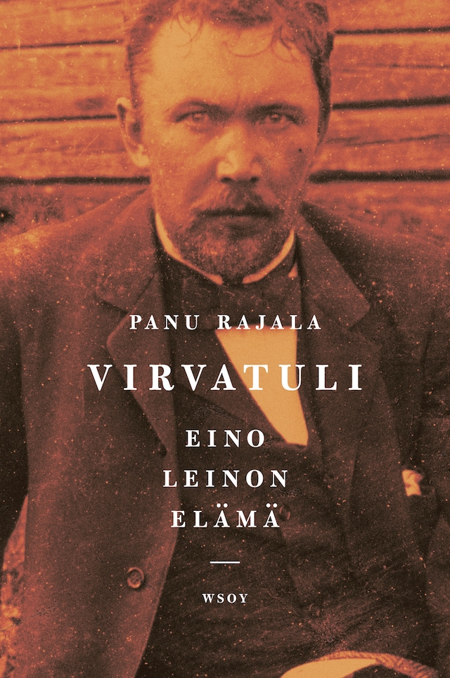 Book cover for Virvatuli - Eino Leinon elämä