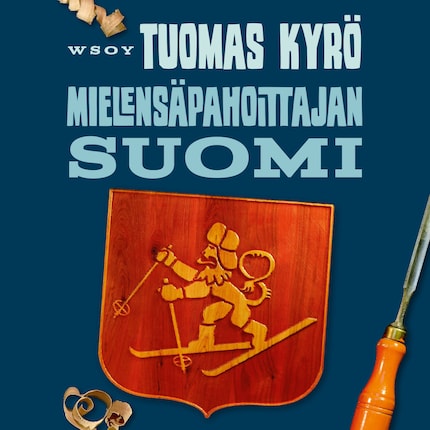 Mielensäpahoittajan Suomi bookCoverFor