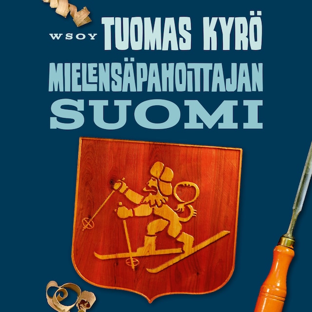 Couverture de livre pour Mielensäpahoittajan Suomi