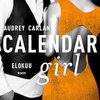 Calendar Girl. Elokuu