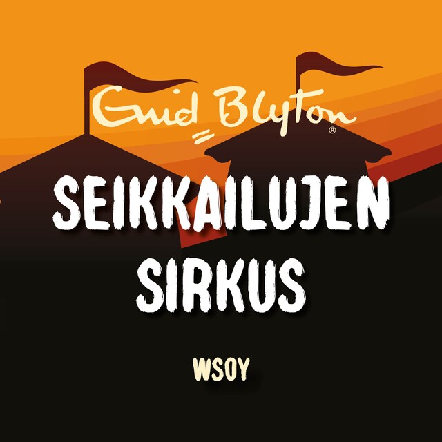 Book cover for Seikkailujen sirkus