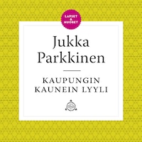 Kaupungin kaunein lyyli