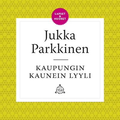 Kaupungin kaunein lyyli