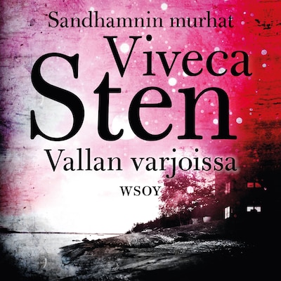 Vallan varjoissa