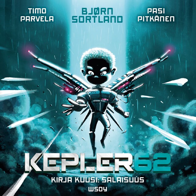 Kirjankansi teokselle Kepler62 Kirja kuusi: Salaisuus