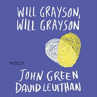 Will Grayson, Will Grayson