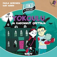 Yökoulu ja kadonnut opettaja