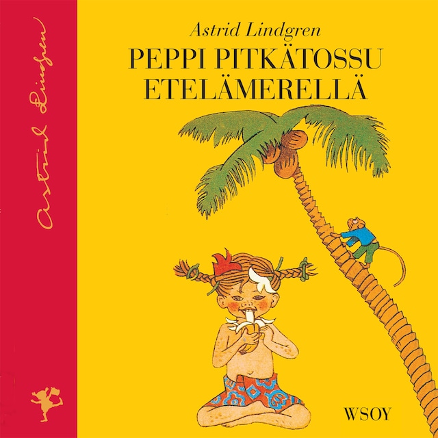 Bokomslag for Peppi Pitkätossu Etelämerellä (uusi suomennos)